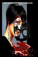 The Warrior's Deadly shadow 0981729002 Book Cover