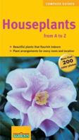 Houseplants From A to Z (Compass Guides) 0764137166 Book Cover