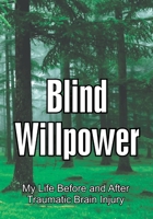 Blind Willpower B0C51X2RNP Book Cover