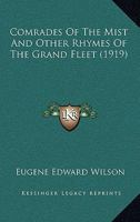 Comrades Of The Mist And Other Rhymes Of The Grand Fleet (1919) 1165370166 Book Cover