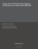 Google Cloud Professional Data Engineer Certification Exam Study Guide 2026-2027 (Meridian Certification Press Study Guides) B0HK2FL777 Book Cover
