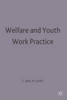 Welfare and Youth Work Practice 0333409825 Book Cover