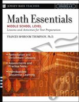 Math Essentials, Middle School Level: Lessons and Activities for Test Preparation (J-B Ed:Test Prep) 0787966029 Book Cover