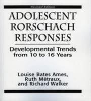 Adolescent Rorschach Responses: Developmental Trends from Ten to Sixteen Years 1568214669 Book Cover
