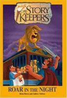 Roar in the Night (Storykeepers Episode 7) 0310203465 Book Cover