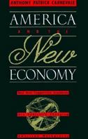 America and the New Economy: How New Competitive Standards Are Radically Changing American Workplaces (Jossey Bass Business and Management Series) 155542371X Book Cover