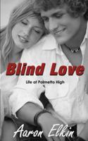 Blind Love 0980061156 Book Cover
