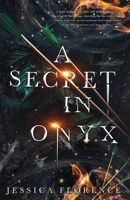 A Secret In Onyx B0GZ1KM85F Book Cover