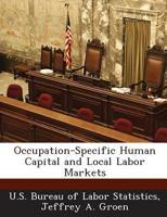 Occupation-Specific Human Capital and Local Labor Markets 1288632169 Book Cover