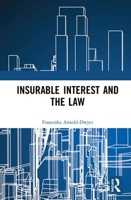 Insurable Interest and the Law 0367076675 Book Cover