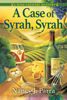 A Case of Syrah, Syrah 1683319168 Book Cover