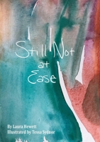 Still Not at Ease 1736780700 Book Cover