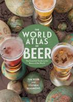 World Atlas of Beer: The Essential Guide to the Beers of the World 1402789610 Book Cover