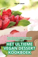 Het Ultieme Vegan Dessert Kookboek 1835936970 Book Cover