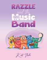 Razzle and the Music Band 1528998804 Book Cover