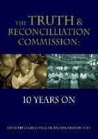 Truth & Reconciliation In South Africa: 10 Years On 1869286030 Book Cover