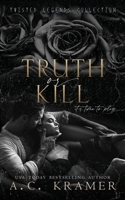 Truth or Kill: 1 1685301118 Book Cover