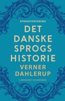 Det danske sprogs historie 8726514729 Book Cover