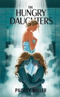 The Hungry Daughters B0G6934TB2 Book Cover