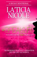 #SpeakLife: Your Tongue Has The Power of Life & Death 0692207740 Book Cover
