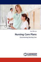 Nursing Care Plans: Documenting Nursing Care 3845478489 Book Cover