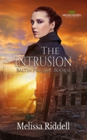 The Intrusion: Baltin Prequel B08QKVWP1P Book Cover