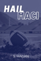 Hail Maci B0F648XSCM Book Cover