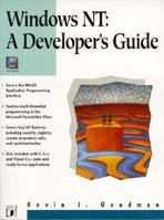 Windows Nt: A Developer's Guide 155851306X Book Cover
