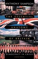 THE ESSENTIAL ANATOMY OF BRITAIN. 0156290588 Book Cover