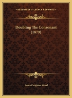 Doubling The Consonant 1279399228 Book Cover