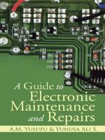 A Guide to Electronic Maintenance and Repairs 1482890461 Book Cover