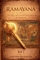 Ramayana: Eine klare und einfache Nacherzählung des Ramayana Teil 2 (Ramayana - Eine Klare Nacherzählung) (German Edition) B0GWWMJRFQ Book Cover