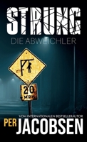 Strung: Die Abweichler (Strung-Trilogie) (German Edition) 879431957X Book Cover