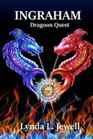 Ingraham: Dragoon Quest 1521893640 Book Cover