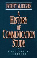 History Of Communication Study 0684840014 Book Cover