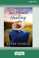 Two Hearts Healing 0369355938 Book Cover