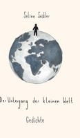 Der Untergang der kleinen Welt (German Edition) 3748224699 Book Cover