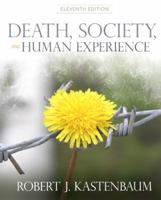 Death, Society, and Human Experience 0205610536 Book Cover