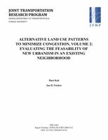 Alternative Land Use Patterns to Minimize Congestion (Volume 2: The Feasibility of New Urbanism in an Existing Neighborhood) 1622601009 Book Cover