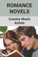 Romance Novels: Country Music Artists: A Chance To Love Novel B096TN7LZP Book Cover