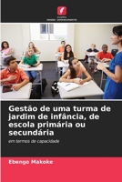Gestão de uma turma de jardim de infância, de escola primária ou secundária 6206231941 Book Cover