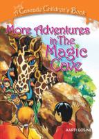 More Adventures In The Magic Cave 0984798102 Book Cover