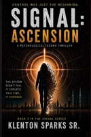 Signal: Ascension B0H7QVFDNP Book Cover