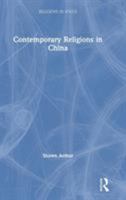 Contemporary Religions in China 1138601977 Book Cover