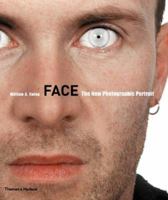 Face: The New Photographic Portrait 0500543216 Book Cover