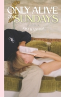 Only Alive on Sundays 1738772004 Book Cover