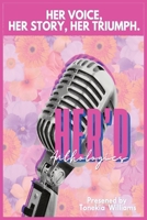 Her Voice, Her Story, Her Triumph: HER'D Anthologies B0FMRJGSY6 Book Cover