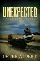 Unexpected: A Tale of Deception 1537184318 Book Cover