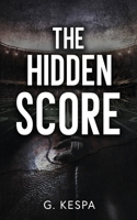 The Hidden Score B0GX7ZPSWJ Book Cover