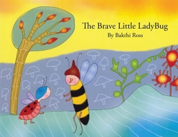 The Brave Little: LadyBug 1971610194 Book Cover